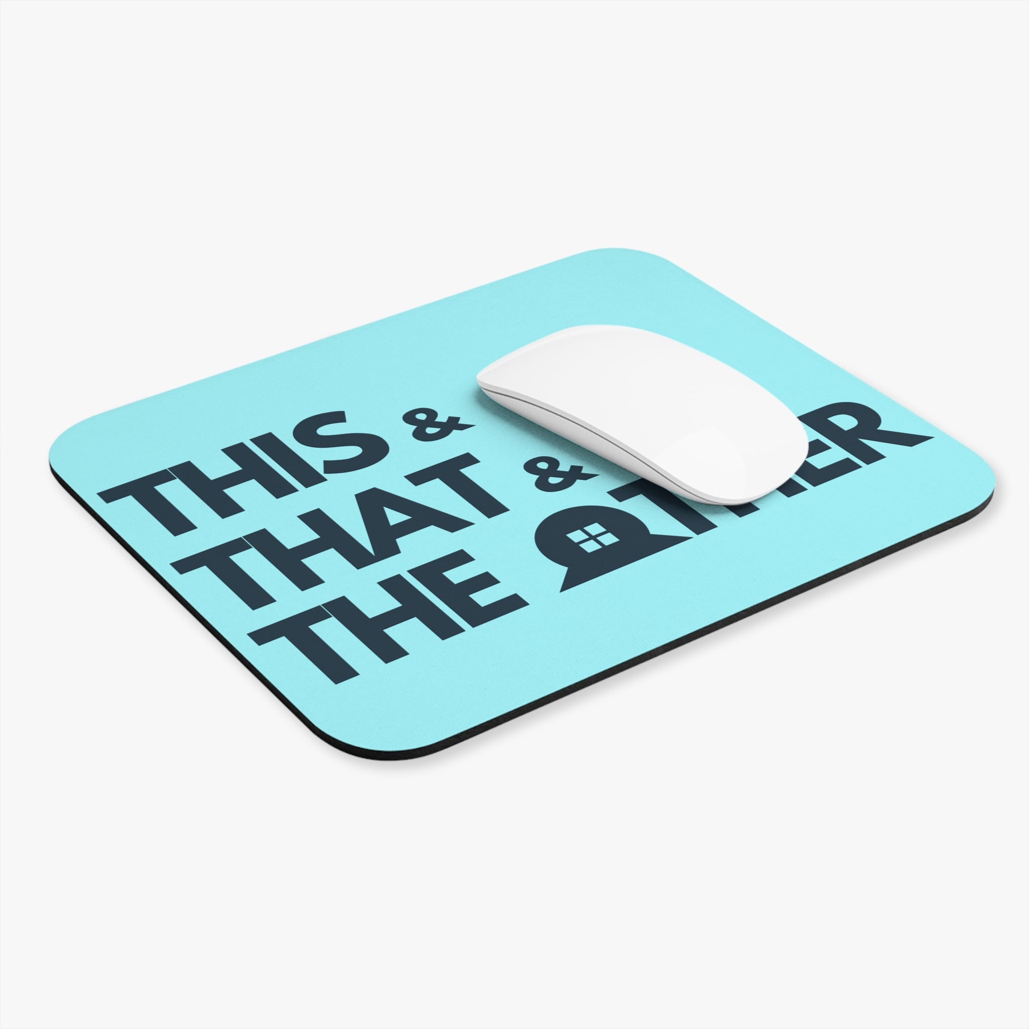 Mouse Pad — "This & That & The Other" Minimal Typographic Desk Mat
